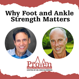 Why Foot and Ankle Strength Matters