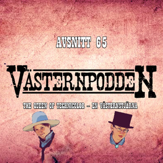 65. The Queen of Technicolor — En västernstjärna