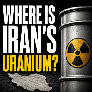Where Is Iran’s Uranium? The Hidden Nuclear Stockpile Crisis