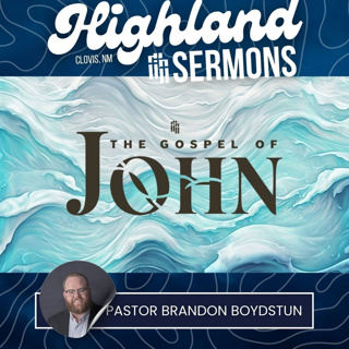 The Gospel of John | Part 38 | June 1, 2025