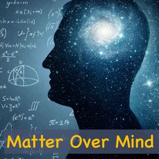 Matter Over Mind