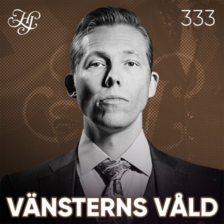#333 - VÄNSTERNS VÅLD