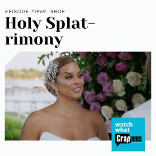 RHOP: Holy Splatrimony