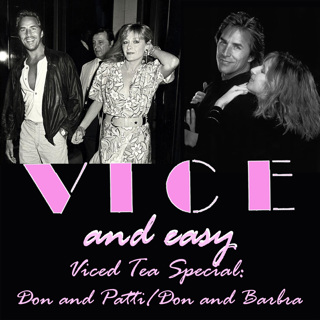Viced Tea Special: Don Johnson and Patti D'Arbanville and Barbra Streisand