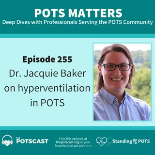 Hyperventilation in POTS with Jacquie Baker, PhD