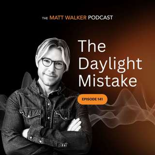 #141 - The Daylight Mistake