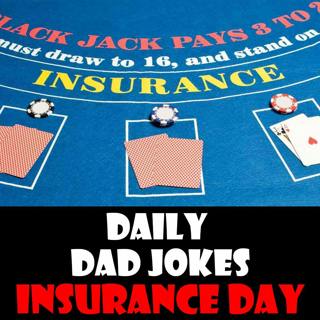 National Insurance Day! 34 dad jokes that are fully covered! 18 July 2026