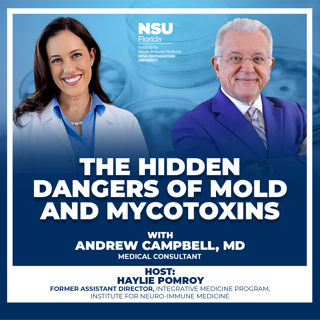 EP44: The Hidden Dangers of Mold and Mycotoxins with Dr. Andrew Campbell
