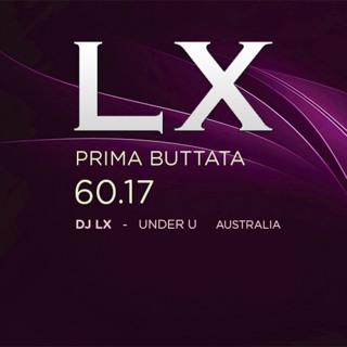 60.17 DJLX The 60 Series "PRIMA BUTTATA"