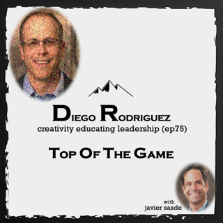 075 Diego Rodriguez| creativity educating leadership