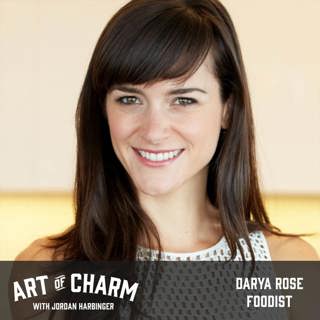 576: Darya Rose | Foodist