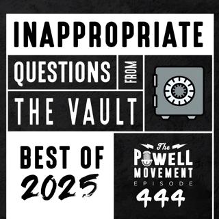 TPM Episode 444: Best of Inappropriate Questions 2025