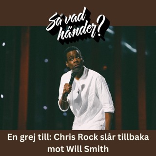 En grej till: Chris Rock slår tillbaka mot Will Smith