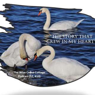 "The Story that Grew in My Heart" (S2, #10)