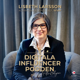 130. Naturens röst i alla kanaler | Lisbeth Larsson, kommunikationschef WWF