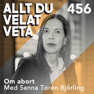 456 Om abort med Sanna Torén Björling