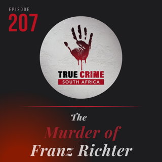 Episode 207 The Murder of Franz Richter
