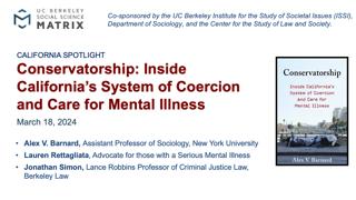 Conservatorship: Inside California's System of Coercion and Care for Mental Illness