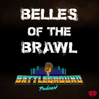 Meet The Belles Of The Brawl