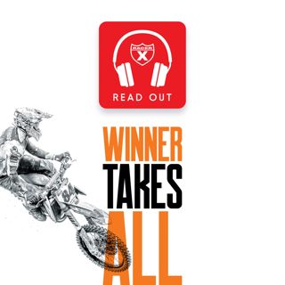 Racer X Read Out: "Winner Takes All"