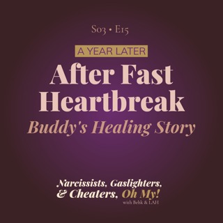 A Year Later: Buddy on Healing After Fast Heartbreak