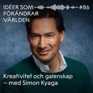 Kreativitet och galenskap – med Simon Kyaga