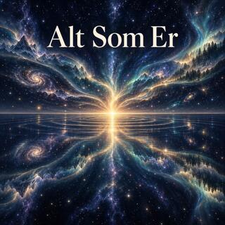 #111 - Alt Som Er