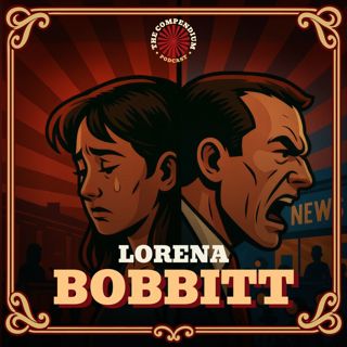 Lorena Bobbitt: The True Story of John Bobbitt’s Decapitated Penis.