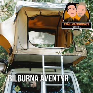 23. Bilburna äventyr - Taktält och vanlife