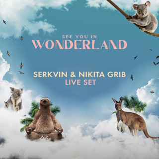 Nikita Grib & Serkvin - Wonderland - live set (16.09.2022)