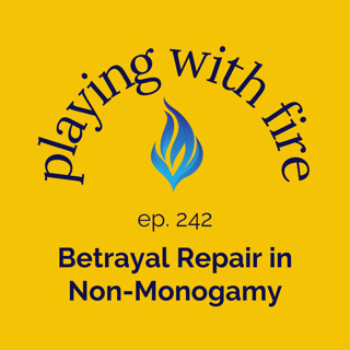 242 Betrayal Repair in Non-Monogamy