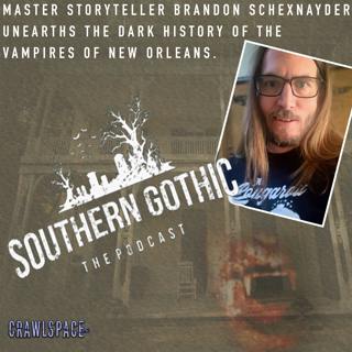 396 // Vampires of the French Quarter w/ Brandon Schexnayder