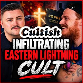 Infiltrating Eastern Lightning Cult with Mitch Cunico