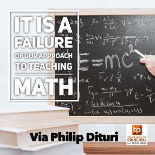 Teaching Math through Financial Literacy with Dr. Philip Dituri Transformative Principal 418
