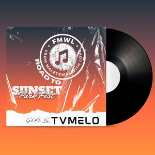 Road To Sunset Park Fest By. TVMELO