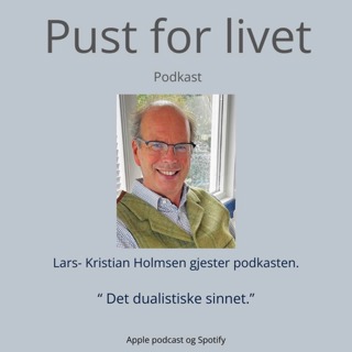 Lars-Kristian Holmsen. Del 1. "Det dualistiske sinnet."