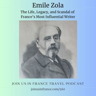 Emile Zola: The Life, Legacy, and Scandal of France's Most Influential Writer