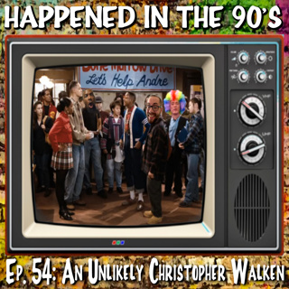 Ep 54: An Unlikely Christopher Walken | Happened In The 90s
