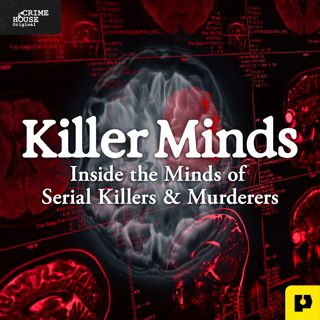 INTRODUCING: Killer Minds
