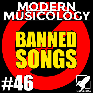 #46 -Banned Songs