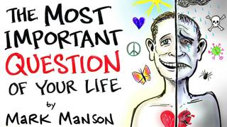 The Most Important Question of Your Life - Mark Manson | After Skool