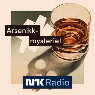 I NRK Radio: Arsenikkmysteriet