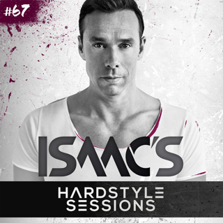 Isaac's Hardstyle Sessions #67 (March 2015)