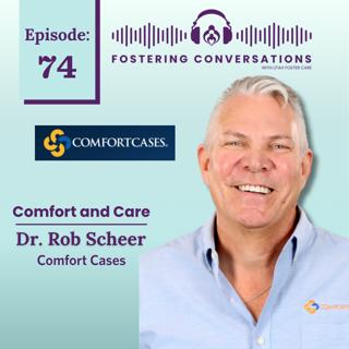 Ep 74: Comfort and Care