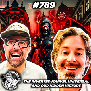 #789: The Inverted Marvel Universal and Our Hidden History With JTFollowsJc