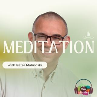 Loving With Your Parts Meditation by Peter Malinoski