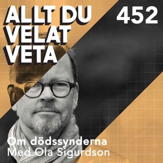 452 Om dödssynderna med Ola Sigurdson