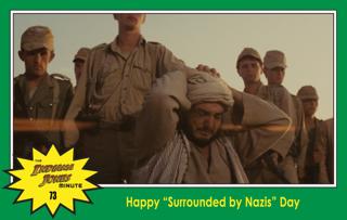 Raiders Minute 73: Happy "Surrounded by Nazis" Day! with Dr. Eric Wells