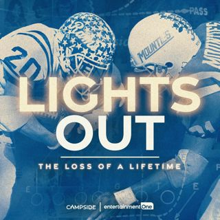 Lights Out: The Loss of a Lifetime