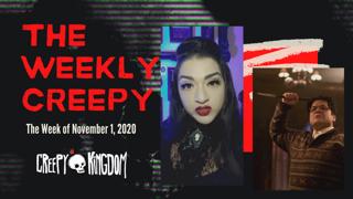 The Weekly Creepy 11-1-20